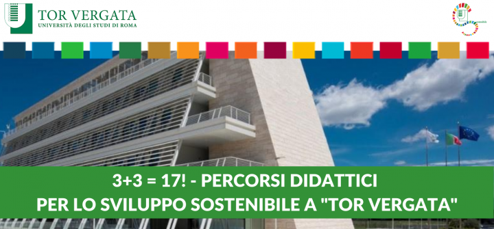 3+3=17! – Percorsi didattici per lo Sviluppo Sostenibile a “Tor Vergata”