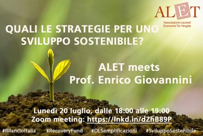 Save the date! ALET meets Prof. Enrico Giovannini:“Quali le strategie per uno sviluppo sostenibile?” il 20 luglio alle ore 18.00