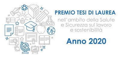 Premio tesi di laurea: salute, sicurezza sul lavoro e sostenibilità