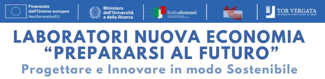CALL: Laboratori Nuova Economia “Prepararsi al Futuro” – Progettare e Innovare in modo Sostenibile; scadenza 10/11/25